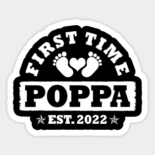 First Time Poppa Est 2022 Funny New Poppa Gift Sticker